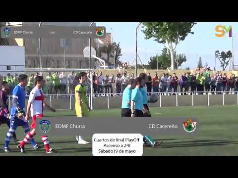 Resumen EDMF CHURRA-CD CACEREÑO | PlayOff Ascenso a 2ªB 19/05/18