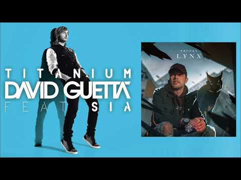 Titanium (feat. Sia) vs Lynx (David Guetta vs Brooks) [David Guetta Mashup Ultra 2018]
