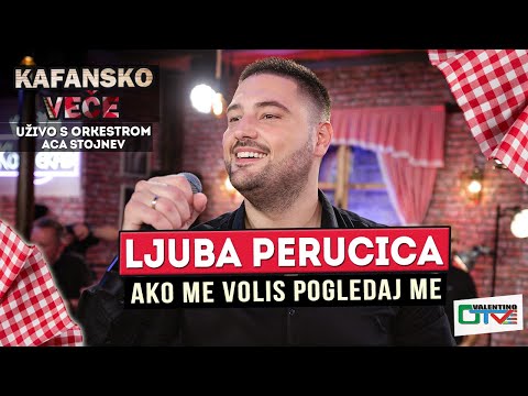 LJUBA PERUCICA - AKO ME VOLIS POGLEDAJ ME | UZIVO ( ORK. ACE STOJNEV ) | 2022 | OTV VALENTINO