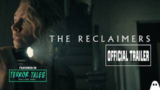THE RECLAIMERS | Official Sci-Fi Film Trailer