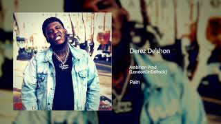 Derez De’shon Ambition Official Audio