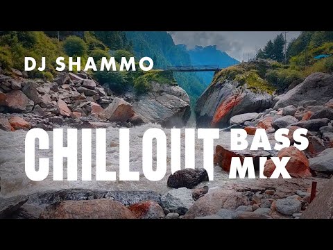 Dj Shammo. Parvati - Power of water. | Сhillout Bass | Psybass | Psydub | Downtempo | Ethno | Dj mix