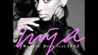 Mya Feat. Iyaz - Runnin&#39; Back
