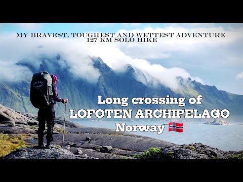LOFOTEN  🇳🇴 Long crossing of archipelago NORWAY #lofoten #norway #wildcamping #backpacking