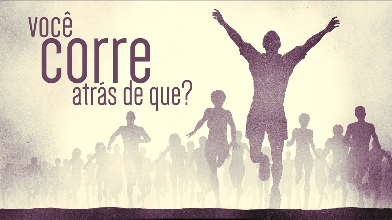 Você corre atrás de que? -  Eclesiastes 1. 1-11