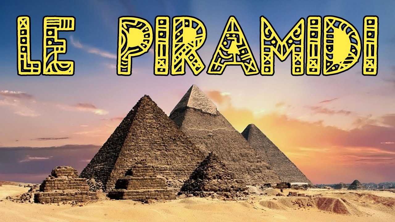 🔺🌴🔺 Gli Egizi: LE PIRAMIDI DELL'ANTICO EGITTO: Funzione, Costruzione e Curiosità - Studiare Storia 📖