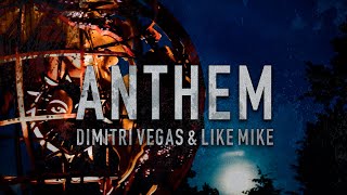 Dimitri Vegas &amp; Like Mike - Anthem (Tomorrowland 2020 Edit)