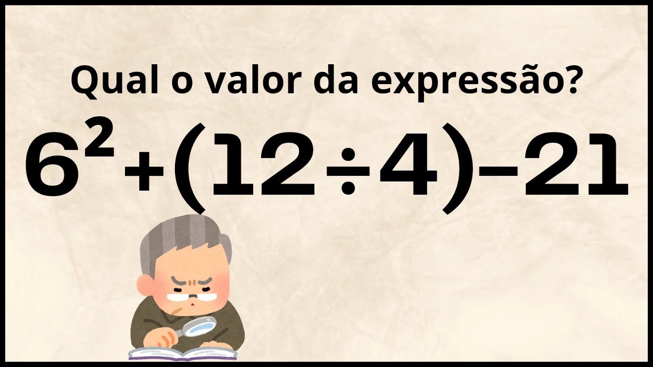 🔥 MATEMÁTICA BÁSICA - Qual o valor da expressão?