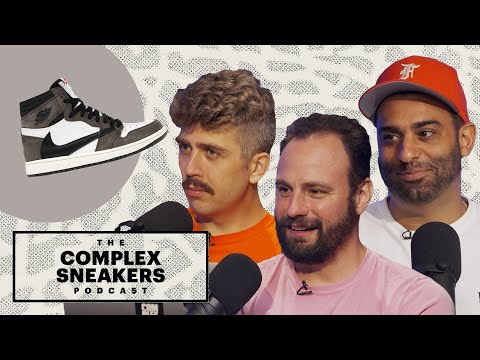 Debating Travis Scott's Best and Worst Nike and Jordan Sneakers | The Complex Sneakers Podcast