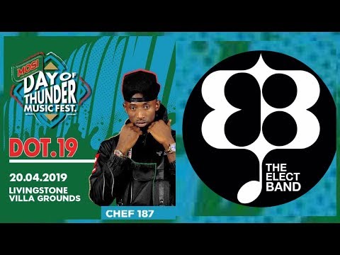 CHEF187 X THE ELECT BAND DAY OF THUNDER 2019