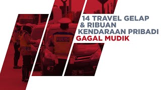 Download lagu Travel Gelap & Ribuan Kendaraan Pribadi Gagal Mudik mp3