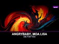 Angrybaby, Moa Lisa - DIE FOR YOU