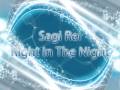 Sagi Rei - Right in The Night [HQ] 