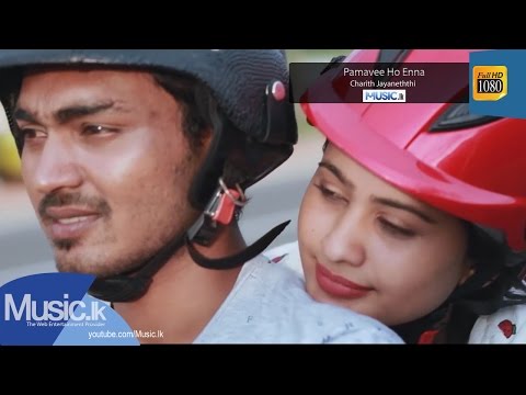 Pamavee Ho Enna - Charith Jayaneththi