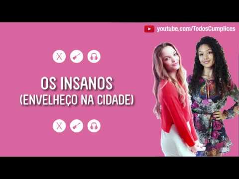 BANDA: OS INSANOS - ENVELHEÇO NA CIDADE (LETRA)