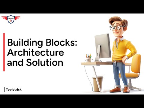 Building Blocks of Solution Architecture: Step-by-Step Guide for Beginners #togaf