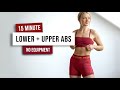15 MIN LIGHT UP YOUR LOWER & UPPER ABS - No Equipment Workout, No Repeats, Express Abs Workout