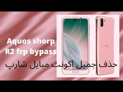 Aquos shorp R2 706SH Bypass frp #google account