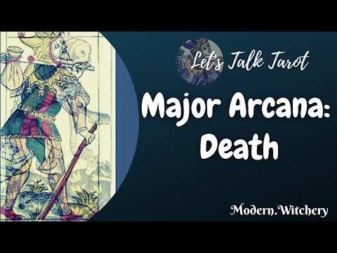 Tarot's Major Arcana: The Meaning of Death