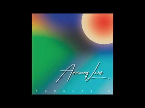 Ruckazoid - Amazing Lover (2017) [funk/soul]