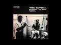 Art Farmer & Phil Woods -  What Happens ? - 01  - Watch What Happens