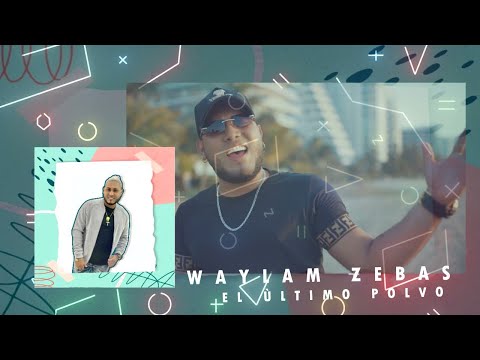 DJ CHAWALA - El Último Polvo - Waylam Zebas - [Audio Oficial]