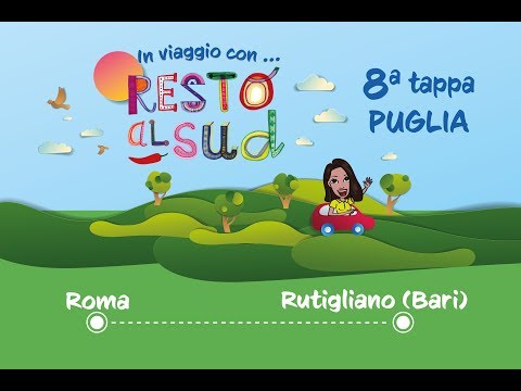 In viaggio con Resto al Sud - 8 tappa Rutigliano