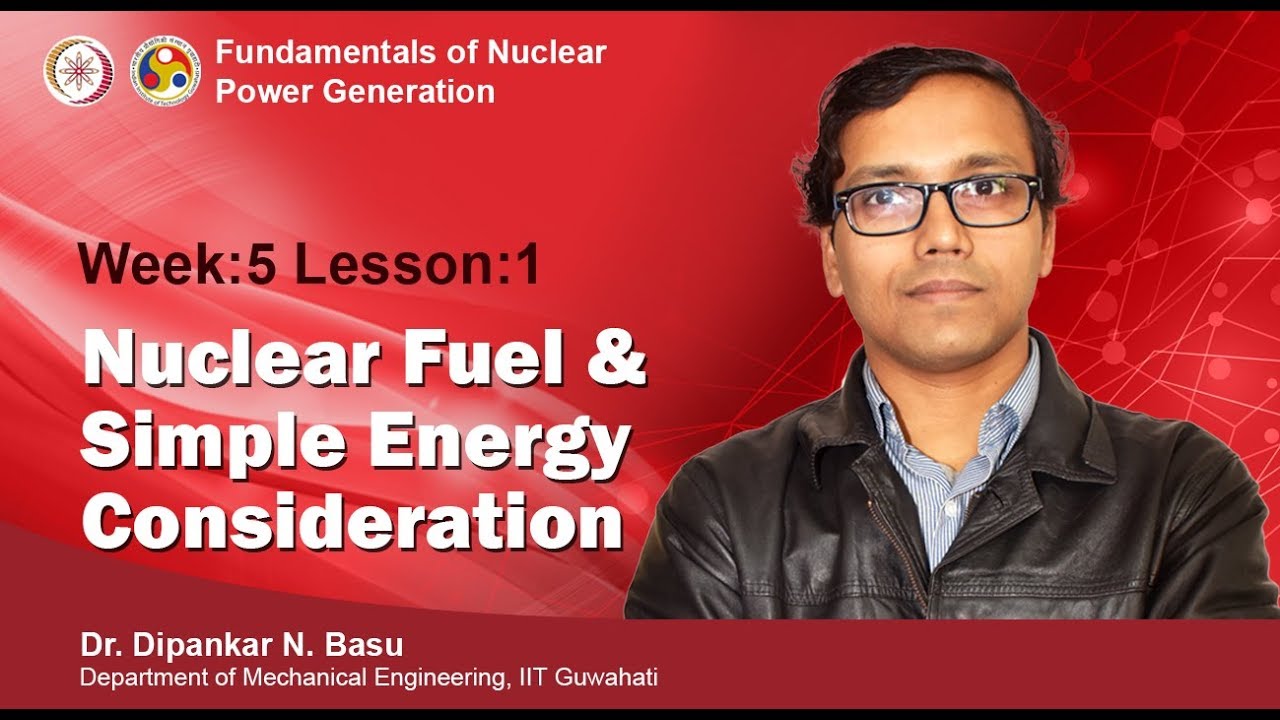 Nuclear fuel & simple energy consideration