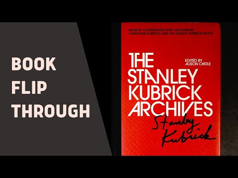 THE STANLEY KUBRICK ARCHIVES (book flip through)