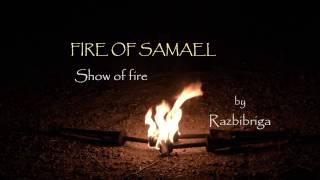 Show of Fire - Fire of Samael - Razbibriga