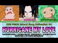 20 Hurricane My Love BOA HANCOCK MARIGOLD SANDERSONIA Full Lyrics Kan Rom Eng