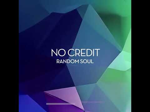 Random Soul - No Credit (VIP Boogie Extended Mix)