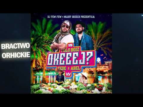17. Yolo Boiz - Bractwo Orchickie  // MIXTAPE OKEEEJ?
