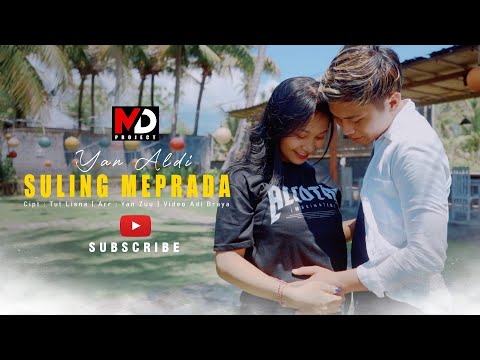 YAN ALDY - SULING MEPRADA (OFFICIAL MUSIC VIDEO)