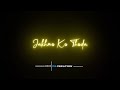 Jeene De Na Lyrics Status DS Creation