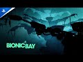 关于 Bionic Bay  所有平台  的游戏实况视频