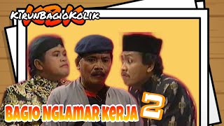 Download lagu KBK ' BAGIO NGLAMAR KERJO 2 ' mp3 Download lagu KBK ' BAGIO NGLAMAR KERJO 2 ' mp3