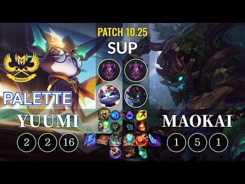 GAM Palette Yuumi vs Maokai Sup - KR Patch 10.25