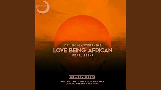 Download lagu Love Being African (Afro Brotherz Afrikan Mix) mp3