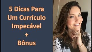 #03 - Minha Carreira - 5 Dicas Para Um CurrÃculo Impecável (+ Bônus!)