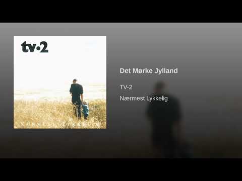 Tv-2 - Det Mørke Jylland REMASTERED