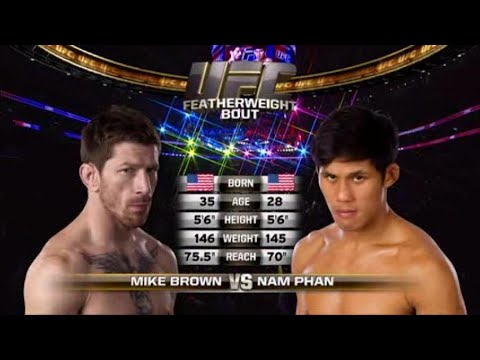 Mike Brown vs Nam Phan full fight
