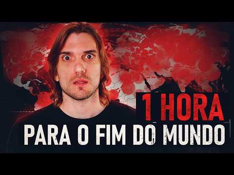 O mundo pode ACABAR em 60 MINUTOS