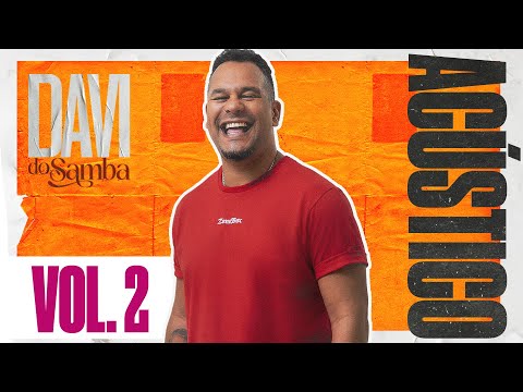 Davi do Samba Acústico -  Bloco 02 (Ao Vivo)
