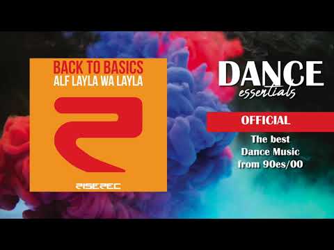 Back To Basics - Alf Layla Wa Layla (Radio Edit) (Cover Art) - Dance Essentials