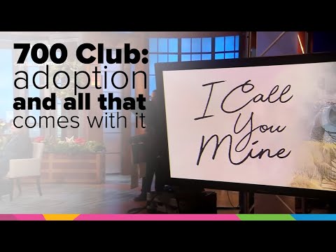 I Call You Mine | The 700 Club | Orphan's Promise