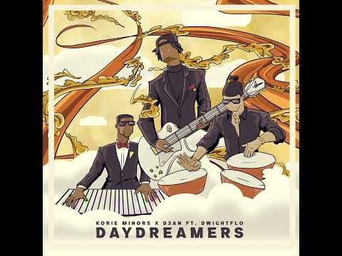 Korie Minors x D3an - Daydreamers feat  DwightFlo