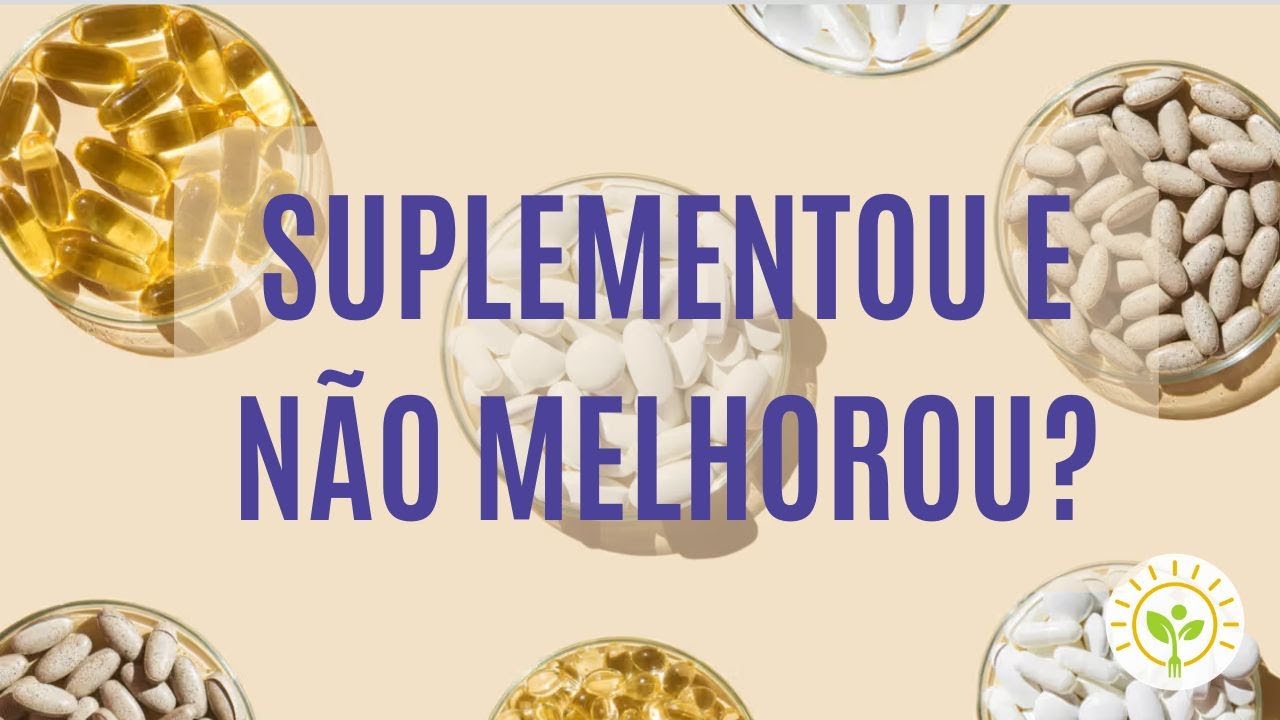 Por que o suplemento não funcionou? | APRENDA NUTRIÇÃO