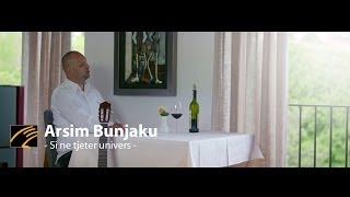 Arsim Bunjaku - Si Ne Tjeter Univers