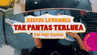 Download lagu Keisya Levronka - Tak Pantas Terluka POP PUNK COVER mp3 Download lagu Keisya Levronka - Tak Pantas Terluka POP PUNK COVER mp3
